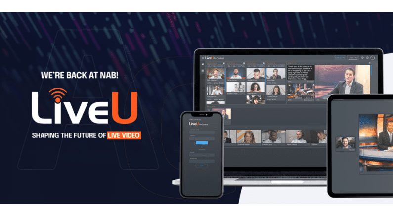LiveU is shaping the future of live video visit them at NAB 2022