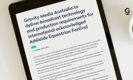 Gravity Media Australia to Deliver Broadcast Technology and Production Requirements for International Acknowledged Adelaide Equestrian Festival