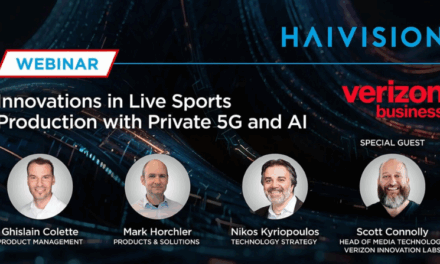 New 5G and AI Innovations with Verizon Business and Haivision