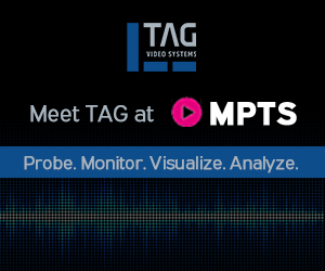 TAG Teams with Techex at MPTS to Demonstrate Best-of-Breed Video Transport and Monitoring Solution