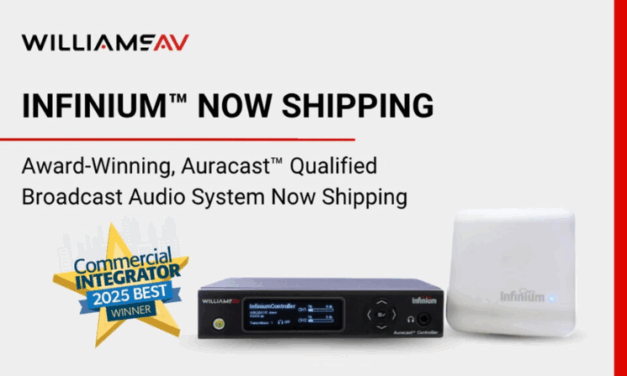 Williams AV Begins Shipping Infinium™, the First Auracast™ Broadcast Audio System Built for Pro AV